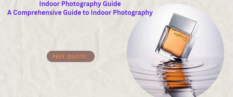 Indoor Photography Guide